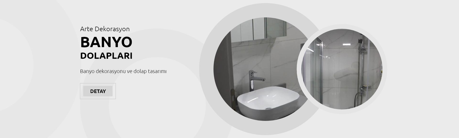 Banyo dolapları ve dekorasyon çalışmaları